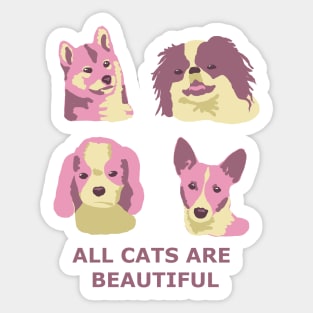 All Cats Are Beautiful -- Pink and Yellow Sticker